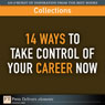 FT Press Delivers: 14 Ways to Take Control of Your Career Now