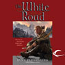 The White Road: Nightrunner, Book 5