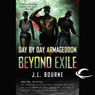 Day by Day Armageddon: Beyond Exile