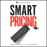 Smart Pricing: How Google, Priceline, and Leading Businesses Use Pricing Innovation for Profitability