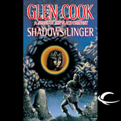 Shadows Linger: Chronicles of the Black Company, Book 2