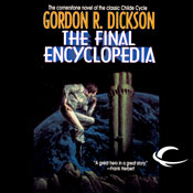The Final Encyclopedia: Dorsai Series, Book 6