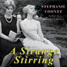 A Strange Stirring: 'The Feminine Mystique' and American Women at the Dawn of the 1960s