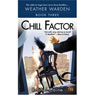 Chill Factor: Weather Warden, Book 3