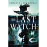 Last Watch: Watch, Book 4