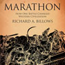 Marathon: The Battle That Changed Western Civilization