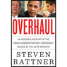 Overhaul: An Insider's Account of the Obama Administration's Emergency Rescue of the Auto Industry