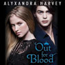 Out for Blood: The Drake Chronicles, Book 3