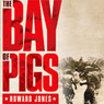 The Bay of Pigs: Oxford University Press - Pivotal Moments in US History