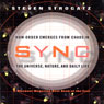 Sync: How Order Emerges from Chaos in the Universe, Nature, and Daily Life