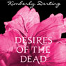 Desires of the Dead: A Body Novel