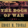 The Dogs of War: 1861