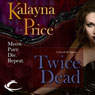 Twice Dead: A Novel of Haven
