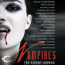 Vampires: The Recent Undead