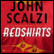 Redshirts: A Novel with Three Codas