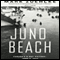 Juno Beach: Canada's D-Day Victory: June 6, 1944