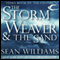 The Storm Weaver & The Sand: Third Book of the Change