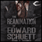 The Reanimation of Edward Schuett