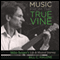 Music from The True Vine: Mike Seeger's Life and Musical Journey