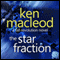 The Star Fraction: The Fall Revolution 1