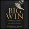 The Big Win: Learning from the Legends to Become a More Successful Investor