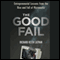 The Good Fail: Entrepreneurial Lessons from the Rise and Fall of Microworkz