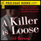 A Killer is Loose