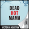 Dead Hot Mama