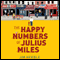 The Happy Numbers of Julius Miles