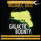 Galactic Bounty
