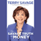 The Savage Truth on Money, 2nd Edition