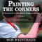 Painting the Corners: A Collection of Off-Center Baseball Stories