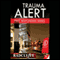 Trauma Alert: First Responders, Book 1