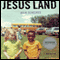 Jesus Land: A Memoir