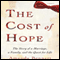 The Cost of Hope