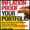 Inflation-Proof Your Portfolio: How to Protect Your Money from the Coming Government Hyperinflation