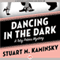 Dancing in the Dark: The Toby Peters Mysteries, Book 18