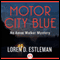 Motor City Blue: An Amos Walker Mystery, Book 1