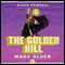 The Golden Kill: Black Samurai, Book 2