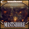 Mistshore: Forgotten Realms: Ed Greenwood Presents Waterdeep, Book 2