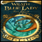 Wrath of the Blue Lady: Forgotten Realms: The Wilds, Book 4