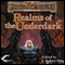 Realms of the Underdark: A Forgotten Realms Anthology