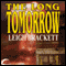 The Long Tomorrow