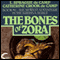 The Bones of Zora: Krishna, Book 6