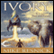 Ivory: A Legend of Past and Future