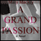 A Grand Passion