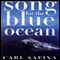 Song for the Blue Ocean