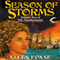 Season of Storms: Volume Two of The Summerlands