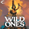 The Wild Ones: John Grimes, Book 15