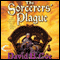 The Sorcerers' Plague: Blood of the Southlands, Book 1